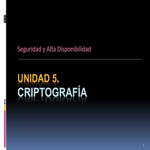 Unidad 5 - Criptografía