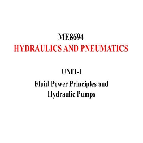 Unit-1 Basics of Hydraulics and Pumps.pptx