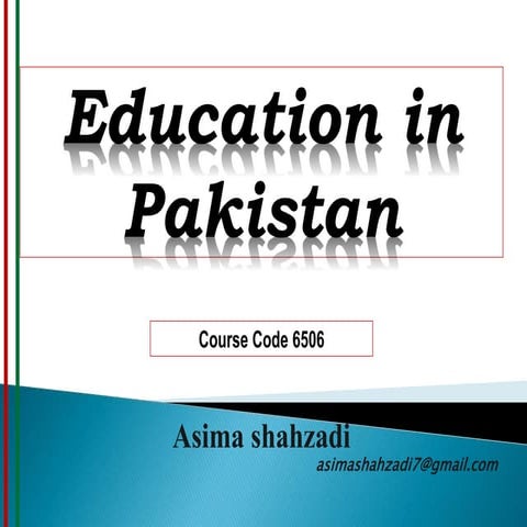 Unit 9 problems and issues in pakistani education