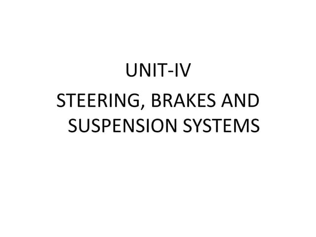 Steering Brake and Suspension System