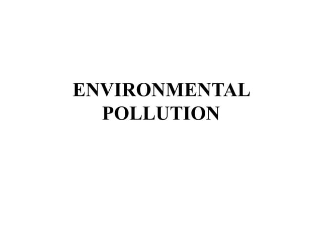 Unit 03-ENVIRONMENTAL POLLUTION