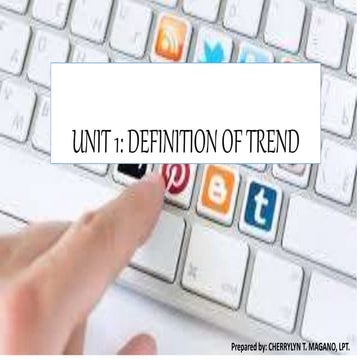 Unit 1: Definition of Trend 