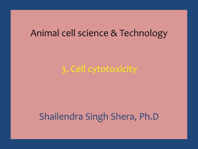 3. Cellular cytotoxicity