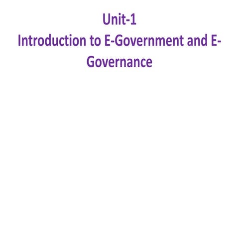 unit 1_introduction to_egovernment and egovernance.pptx