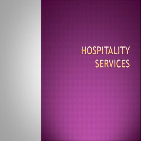 Hospitality Services