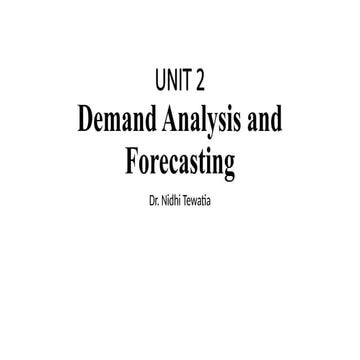 UNIT 2 Demand Analysis and Forecasting managerial economics