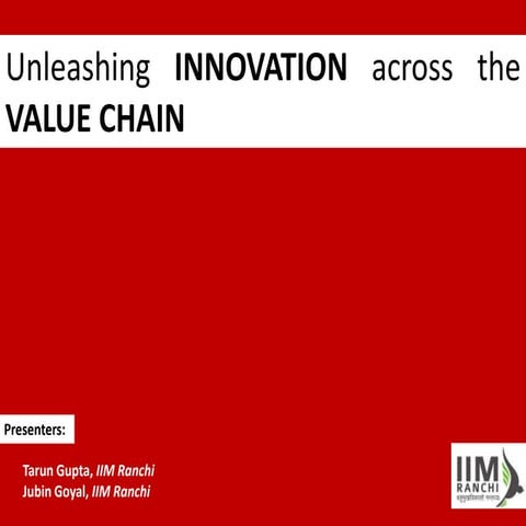 Unleashing innovation across the value chain