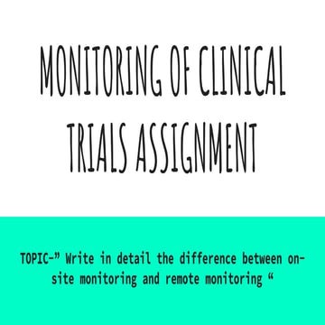 Monitoring Of Clinical Trial by Rishabh Sharma
