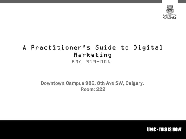 UofC Digital Marketing Lecture 1