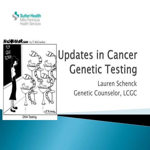 Updates in cancer genetic testing