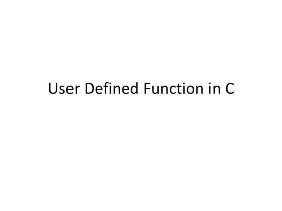 User defined function in C.pptx
