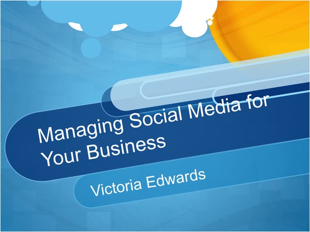 Managing Social Media for Your Business