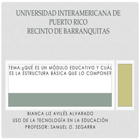 Qué es un módulo educativo y cuál es la estructura básica que lo compone