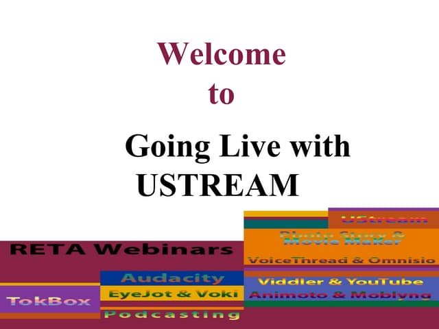 Going Live with Ustream