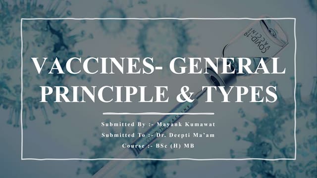 VACCINES- GENERAL PRINCIPLE & TYPES.pptx