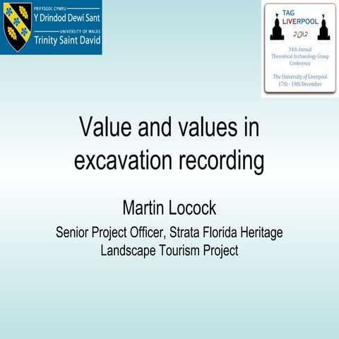 Value and values in excavation recording