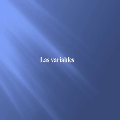 Variables