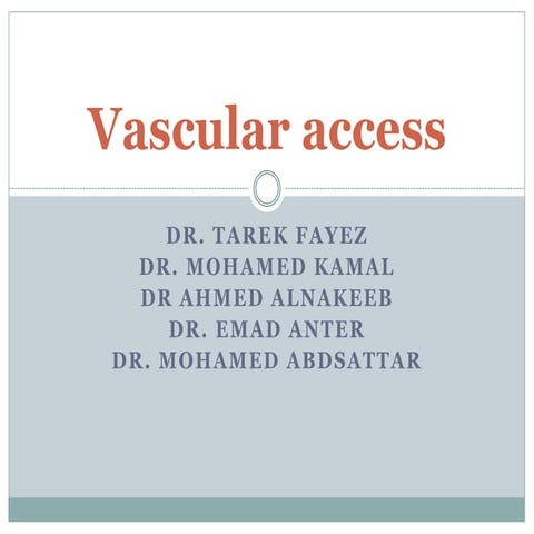 Vascular access