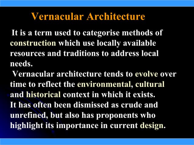 VERNACULAR ARCHITECTURE