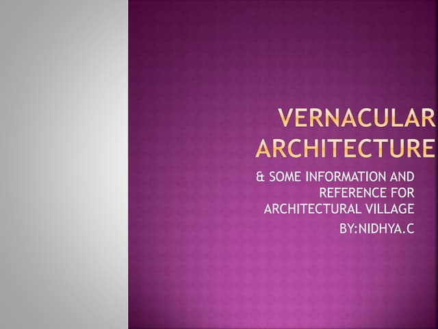 Vernacular architecture