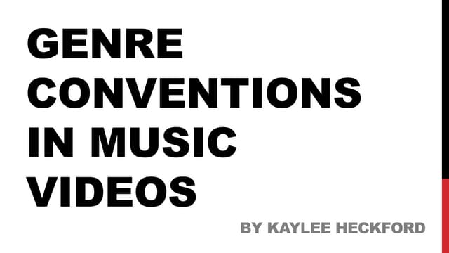 Genre Conventions In Music Videos