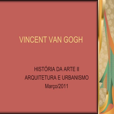 Vincent van gogh slides