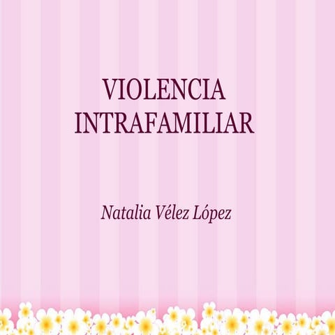 Violencia intrafamiliar