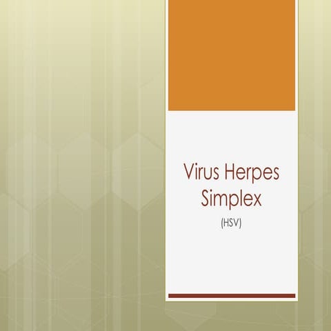 Virus herpes simplex (HSV)