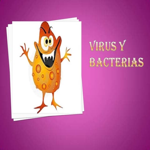 Virus y bacterias