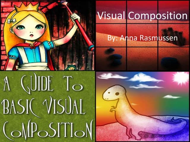 Visual Composition Slideshow - Anna Rasmussen