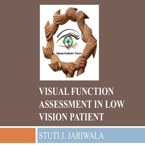 Visual function assessment in low vision