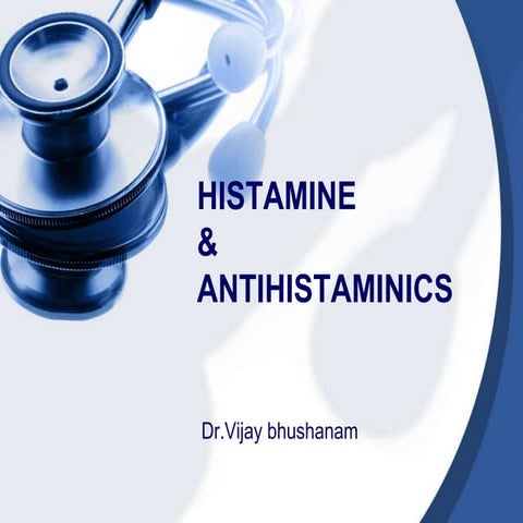 Histamine and antihistaminics
