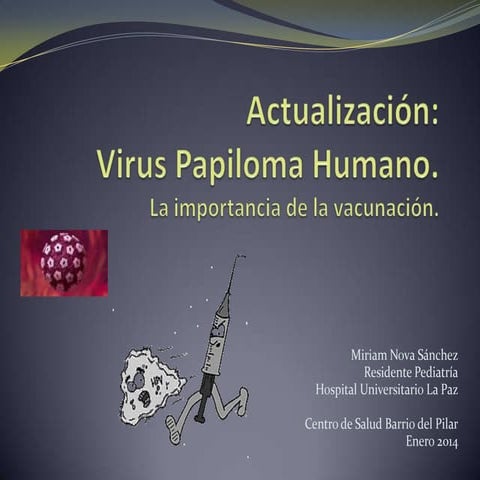 Virus Papiloma Humano. La importancia de la Vacunación.