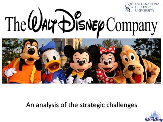 Walt Disney - An analysis of the strategic challenges