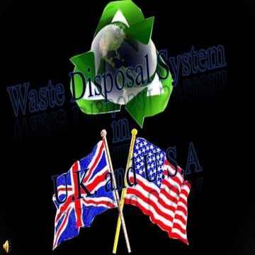 Waste disposal system in UK and USA