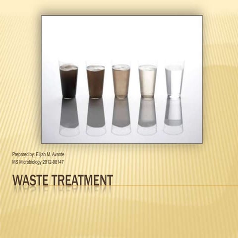 Waste treatment