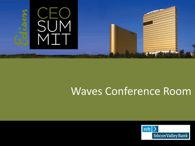 2014 Edison CEO Summit - Day 1 Waves Concurrent Session