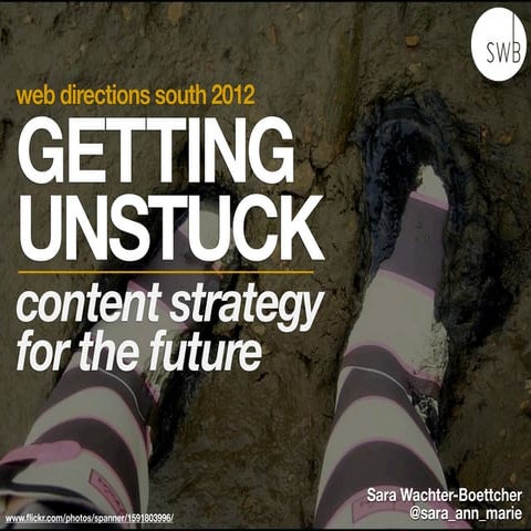 Getting unstuck: content strategy for the future