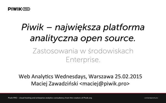 Piwik – największa platforma analityczna open source. Zastosowanie w środowis...