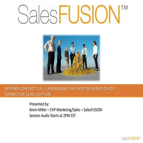 Webinar   beyond contact us - Leveraing the next generation of lead capture f...