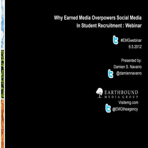 Webinar: Why Earned Media Overpowers Social Media in Student Recruitment