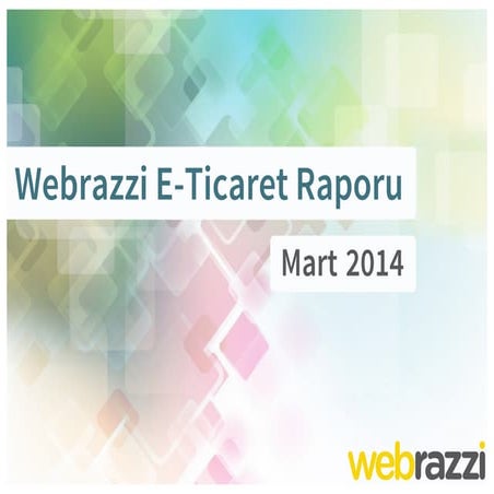 Webrazzi E-Ticaret Raporu