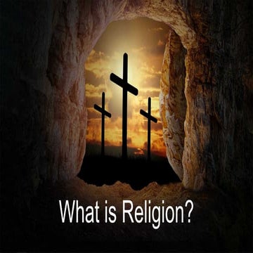 What is Religion, It talks also the different Religion in the world.
