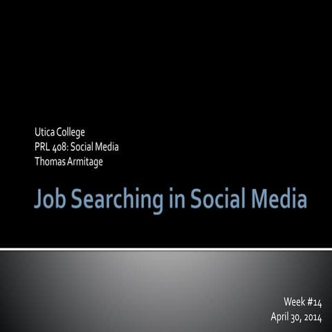 Job Searching with Social Media