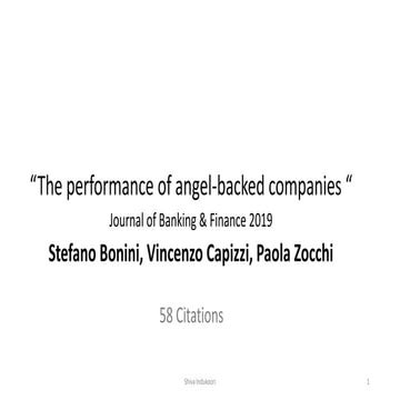 The performance of angel-backed companies “Journal of Banking & Finance 2019....