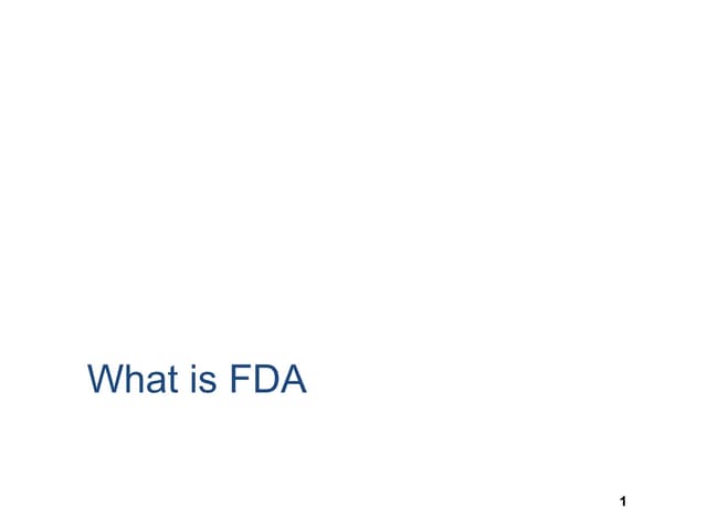What is FDA?