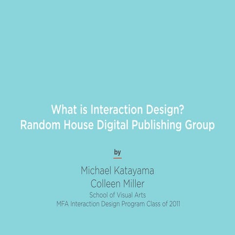 What is Interaction Design?