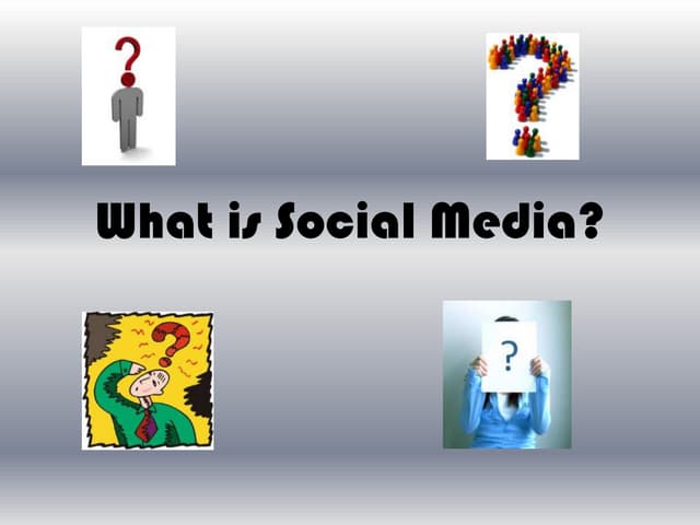 What Is Social Media