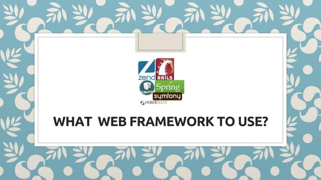 What Web Framework To Use?