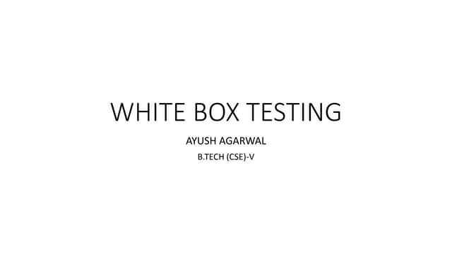 White box testing 